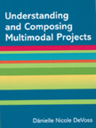 understanding and creating multimodal projects cover image